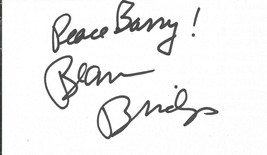 Beau Bridges Signed 3x5 Index Card Fabulous Baker Boys - £23.67 GBP