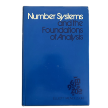 “Number Systems and the Foundations of Analysis” by Elliott Mendelson, 1973 - £66.68 GBP