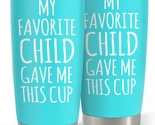 Mom Tumbler Gift for Mom from Son, Daughter - My Favorite Child Gave Me ... - $31.56