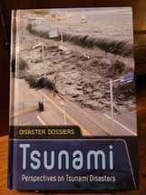 Disaster Dossiers Tsunami Perspectives on Tsunami Disasters by Ian Graham 2015 - £9.55 GBP
