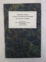Samuel Vaughan MEDIUM RARE A Look at the Book and Its People 1977 R. R. Bowker [ - £45.93 GBP