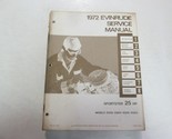 1972 Evinrude 25HP Service Atelier Réparation Manuel Sportster 25 HP 252... - $49.99
