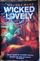 Wicked Lovely Melissa Marr Paperback Fantasy 9780007263073 Good Condition - £5.03 GBP