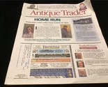 Antique Trader Magazine April 24. 2002 Home Run $100K Card Found in Attic - $12.00