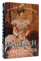 Anne Edwards MATRIARCH Queen Mary and the House of Windsor Book Club Edition 2nd - $91.19