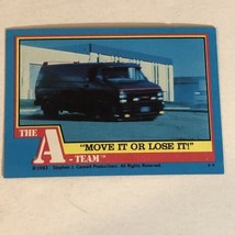The A-Team Trading Card 1983 #28 Move It Or Lose It - £1.55 GBP
