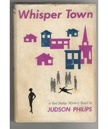 Judson Philips WHISPER TOWN First edition 1960 Mystery Teacher Accused H... - $330.48 MXN