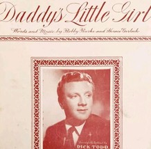 1949 Daddy&#39;s Little Girl Dick Todd Antique Sheet Music Burke Gerlach DWNsm1 - £15.88 GBP