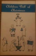 Children Tell of Christmas Vintage 1959 Song Book - £8.12 GBP