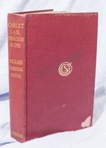 Vintage Libro La Escarlata Coche &amp; The Princesa Aline Richard Harding Davis 1914 - £30.11 GBP