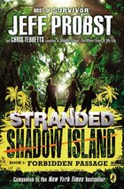 Shadow Island: Forbidden Passage (Stranded) [Paperback] Probst, Jeff and... - $5.10