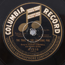 Albert Campbell, Henry Burr - Trail Of The Lonesome Pine 1913 78rpm Record A1315 - £21.14 GBP