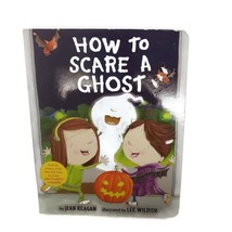 How To Scare a Ghost by Jean Reagan Board Book New - £4.24 GBP
