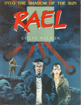 RAEL - INTO THE SHADOW OF THE SUN - Colin Wilson - SCIENCE FICTION GRAPH... - $4.98
