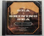 From Sea To Shining Sea Abilene Christian University Alumni Chorus (CD, ... - $19.79
