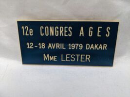 Foreign 12e Congres A G E S 12 - 18 Avril 1979 Dakar Mme Lester Name Tag - €17,85 EUR
