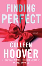 Finding Perfect: A Novella By Colleen Hoover (English, Paperback) Brand ... - £11.07 GBP