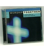 Worship Together Modern Songs CD 2 Discs Sing of Love Forever Can Only I... - £10.03 GBP