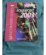 Benchmark Ser.: Microsoft PowerPoint 2003 : Specialist by Nita H. Rutkos... - €4,33 EUR