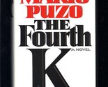 The Fourth K Puzo, Mario - $2.93