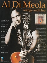 Al Di Meola 1994 Orange and Blue album advertisement 8 x 11 ad print - £3.32 GBP