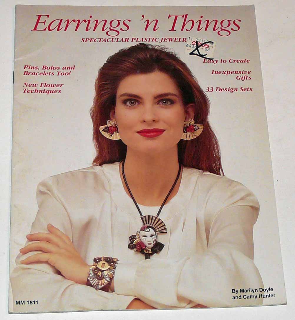 Earrings &#39;n Things: Spectacular Plastic Jewelry [Paperback] Cathy Hunter - $5.33