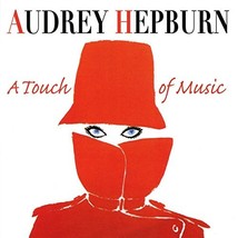 Audrey Hepburn: A Touch Of Music  - $19.00