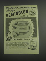 1953 Remington 60 Electric Dry Shaver Ad - See try Buy! - $18.49