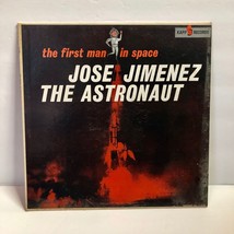 The First Man In Space Jose Jimenez The Astronaut Vinyl Lp - $4.75
