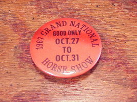 Vintage 1967 Grand National Horse Show Admission Pinback Button, Pin - £7.95 GBP