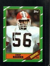 1986 Topps #196 Chip Banks Nmmt Browns *X97128 - £1.91 GBP