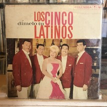 [Latin]~Vg Lp~Los Cinco Latinos~Dimelo Tu~[Original 1959~COLUMBIA~MONO~Issue] - £9.46 GBP