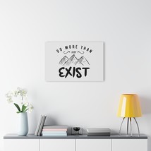 Custom Acrylic Art Prints with Inspiring &quot;Do More Than Just Exist&quot; Design, Frenc - £75.35 GBP+