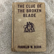 The Clue of the Broken Blade Mystery Hardcover Mystery by Franklin W. Dixon 1942 - £9.73 GBP