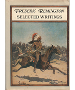 Frederic Remington: Selected Writings ~ HC/DJ ~ 1981 - £11.76 GBP