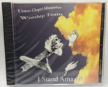 Union Chapel Ministries Worship Team I Stand Amazed (CD, 1997) NEW - £24.10 GBP