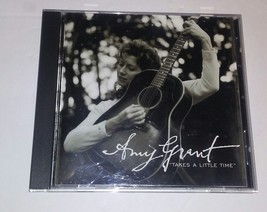 Amy Grant : Takes a Little Time CD - £8.04 GBP