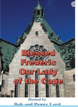 Blessed Frederic and Our Lady of the Cape Video Download MP4 - £2.31 GBP