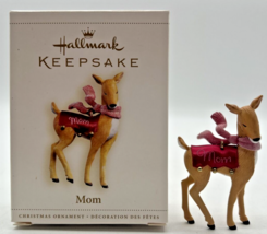 2006 Hallmark Deer Mom Keepsake Ornament U67 - £10.22 GBP