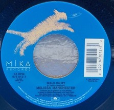 Melissa Manchester 45 Walk On By / To Make You Smile Again NM A6 - £5.54 GBP