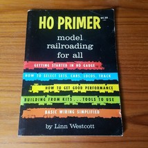 HO Primer Model Railroading Linn Westcott 1974 10th Printing Complete - £5.49 GBP