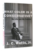 J. C. Watts Jr. What Color Is A Conservative? 1st Edition 1st Printing - £36.10 GBP