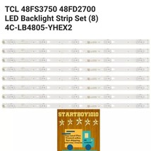 TCL 48FS3750 48FD2700  Backlight Strip Set 8 4C-LB4805-YHEX2 - $27.55