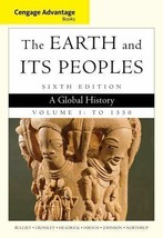 Earth and Its Peoples : A Global History - to 1550, Paperback by Bulliet, Ric... - £31.15 GBP