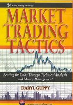 Market Trading Tactics: Beating the Odds Through Technical Analysis and Money Ma - £31.36 GBP