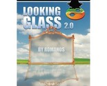 Looking Glass 2.0 (2 Gimmicks included) by Romanos and Magic Tao - Trick - £23.22 GBP