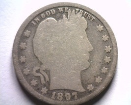 1897 Barber Quarter Dollar Good G Nice Original Coin Bobs Coins Fast Shipment - $12.00
