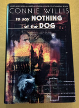 Connie Willis To Say Nothing Of The Dog 1998 HC/DJ &amp; Poster Art By Eric Dinyer - £33.24 GBP