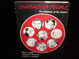 Character People, The : Stalwarts of the Cinema by Ken D. Jones Movie Book - £15.73 GBP