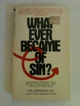 Whatever Became of Sin? Karl Menninger M.D. - £1.58 GBP